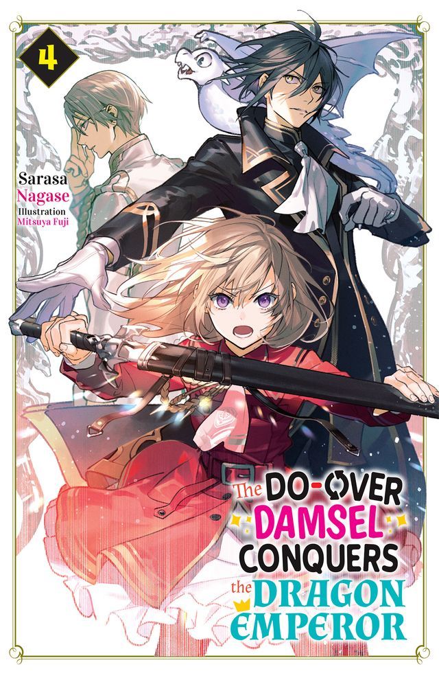  The Do-Over Damsel Conquers the Dragon Emperor Vol.4(Kobo/電子書)