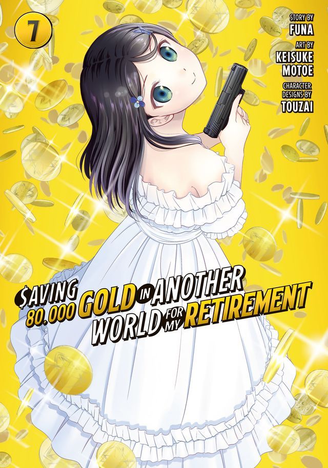  Saving 80,000 Gold in Another World for My Retirement 7(Kobo/電子書)