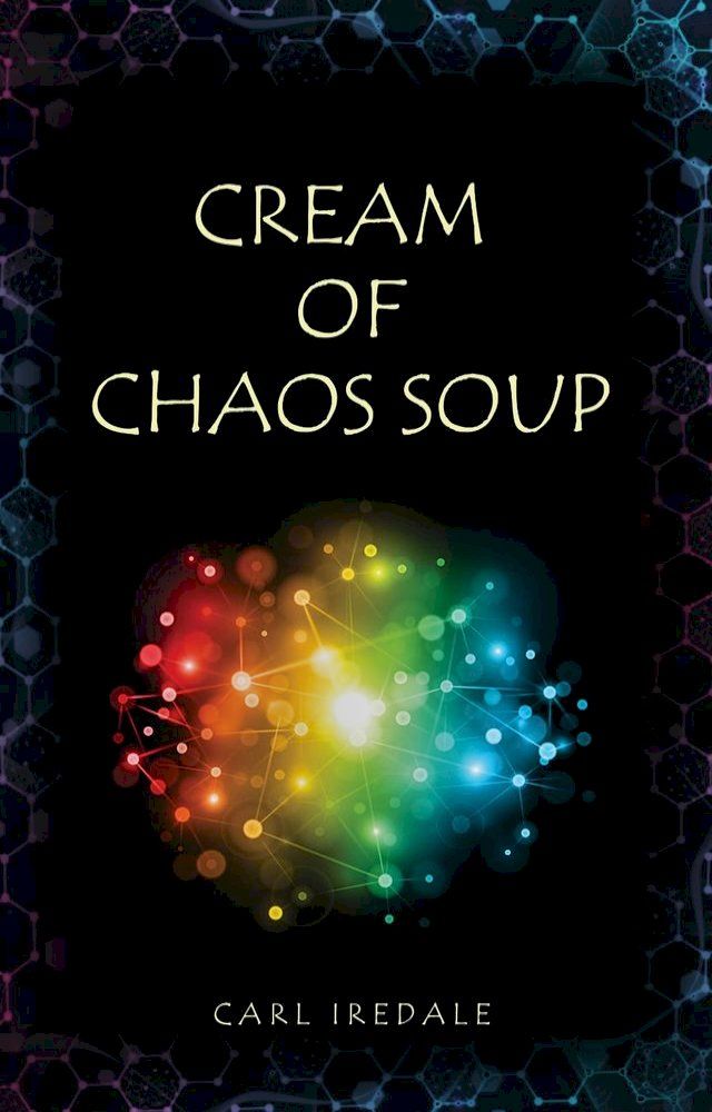  Cream of Chaos Soup(Kobo/電子書)