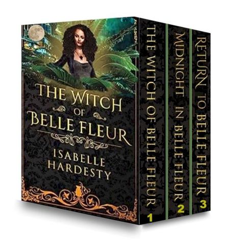 The Witch of Belle Fleur Series: Books 1-3 (Destroyer Witch Chronicles Boxset)(Kobo/電子書)