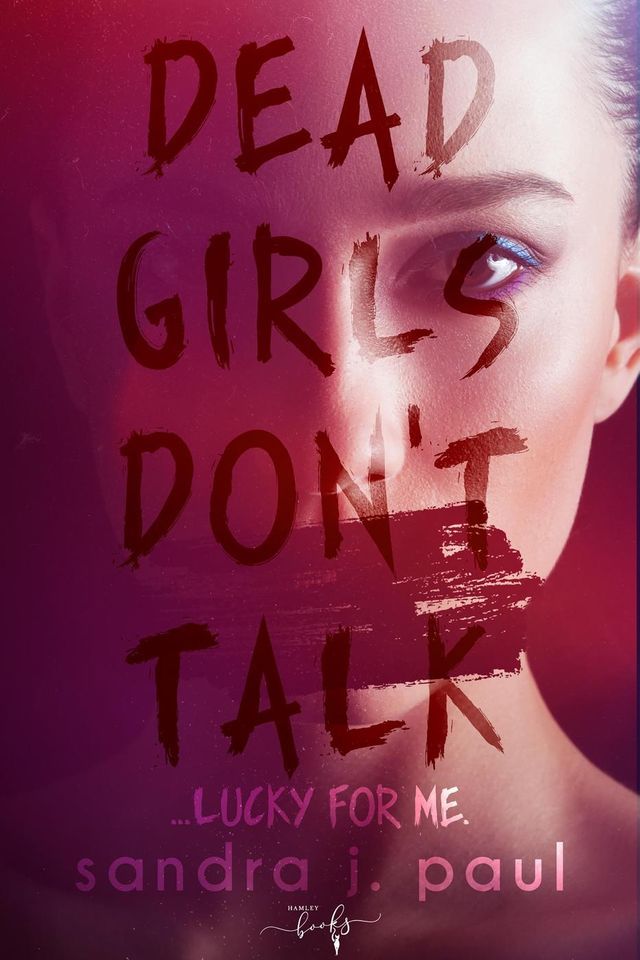  Dead Girls Don't Talk(Kobo/電子書)