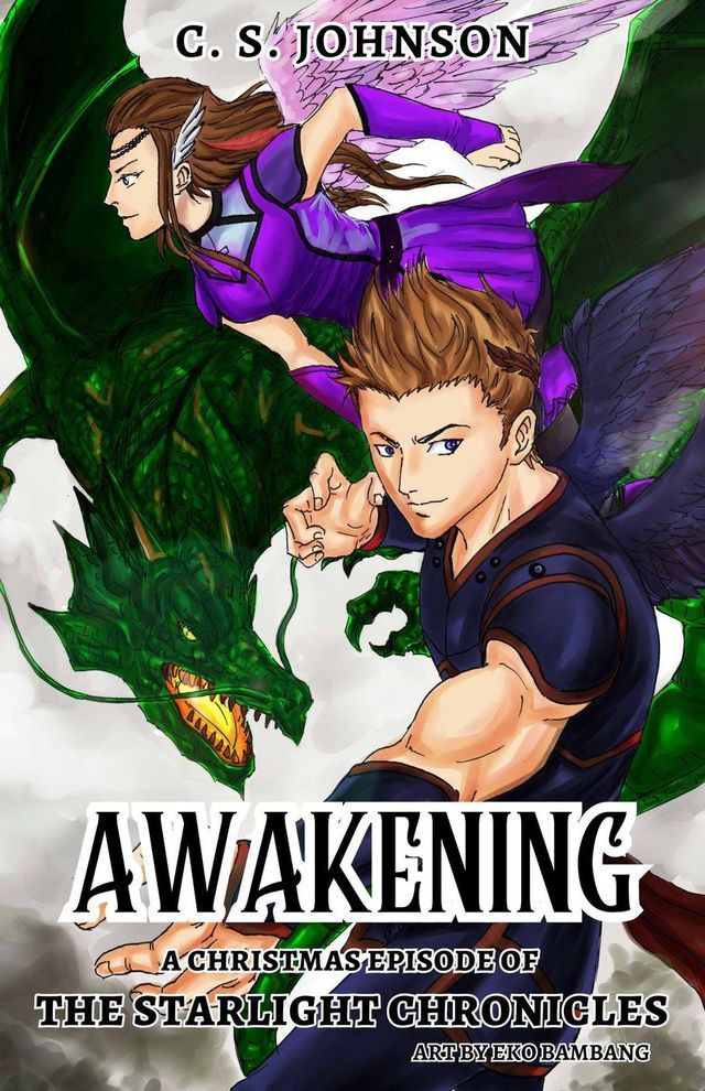  Awakening: A Christmas Episode of the Starlight Chronicles(Kobo/電子書)