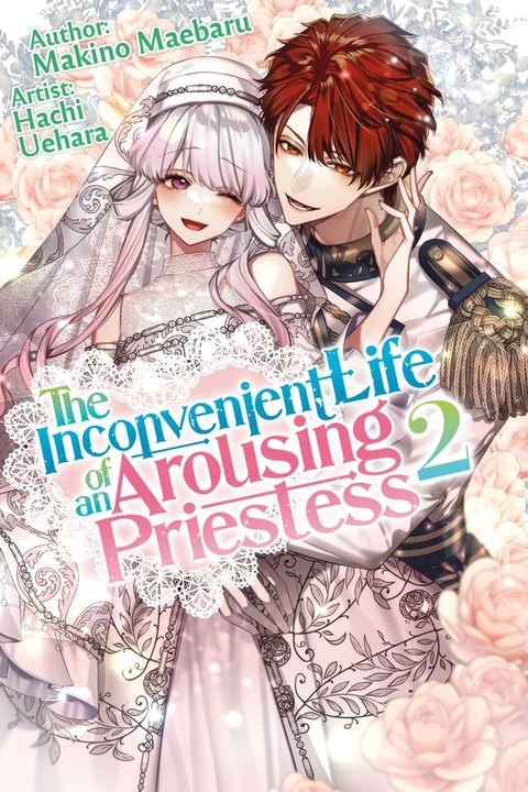 The Inconvenient Life of an Arousing Priestess Volume 2(Kobo/電子書)