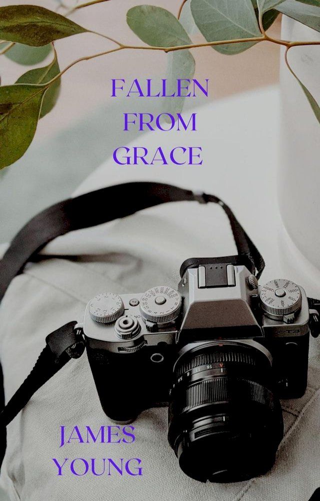  Fallen From Grace(Kobo/電子書)