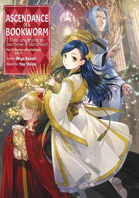 Ascendance of a Bookworm: Part 5 Volume 11(Kobo/電子書)