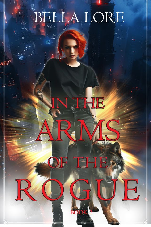  In the Arms of the Rogue (Book Two)(Kobo/電子書)