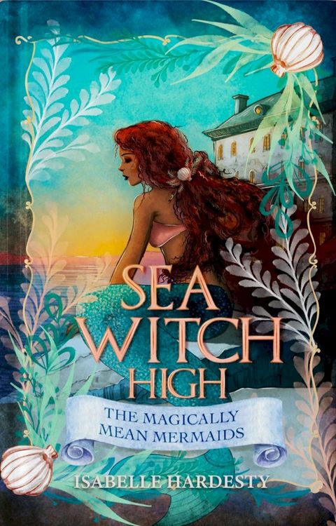 Sea Witch High(Kobo/電子書)