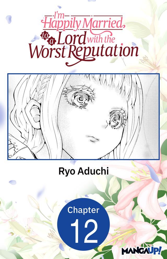  I'm Happily Married to a Lord with the Worst Reputation #012(Kobo/電子書)