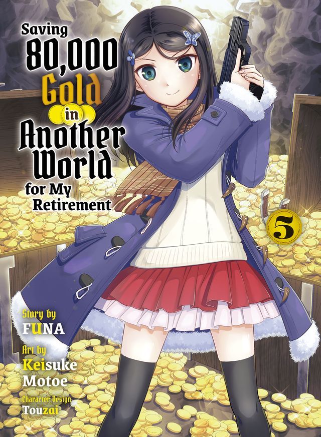  Saving 80,000 Gold in Another World for my Retirement 5 (light novel)(Kobo/電子書)