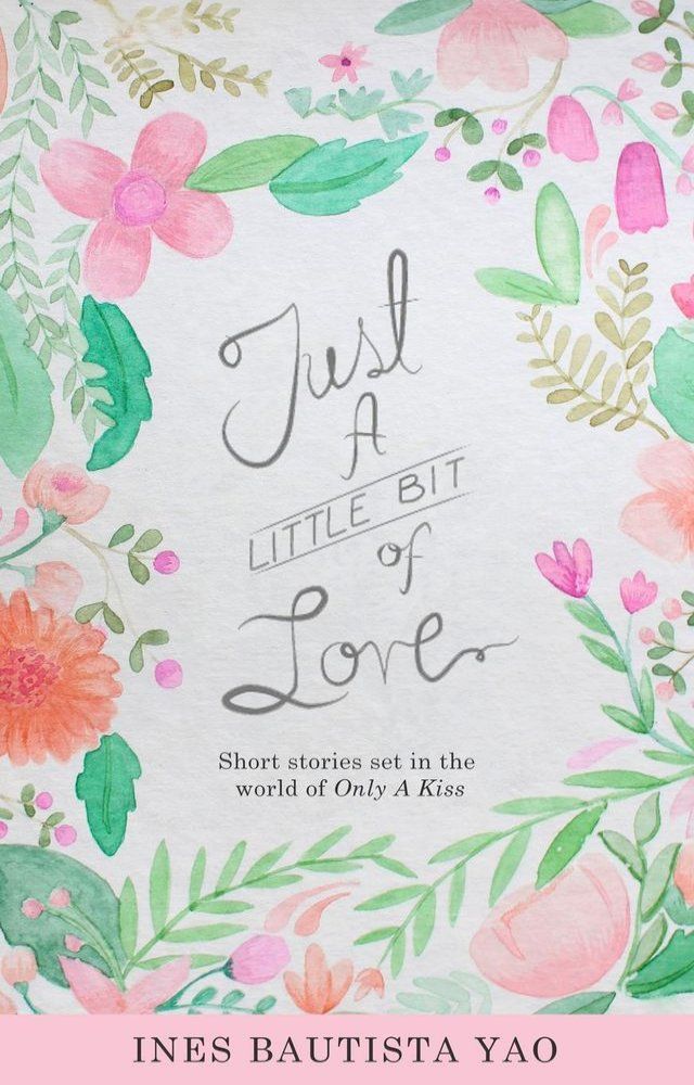  Just A Little Bit Of Love(Kobo/電子書)