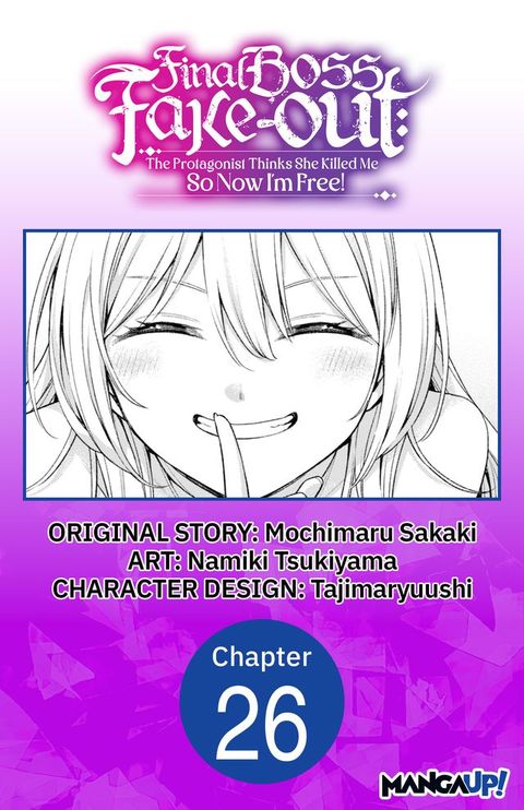 Final Boss Fake-out: The Protagonist Thinks She Killed Me So Now I'm Free! #026(Kobo/電子書)