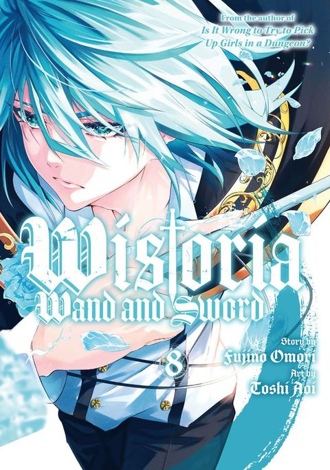 Wistoria: Wand and Sword 8(Kobo/電子書)