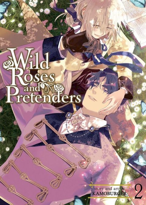 Wild Roses and Pretenders Vol. 2(Kobo/電子書)