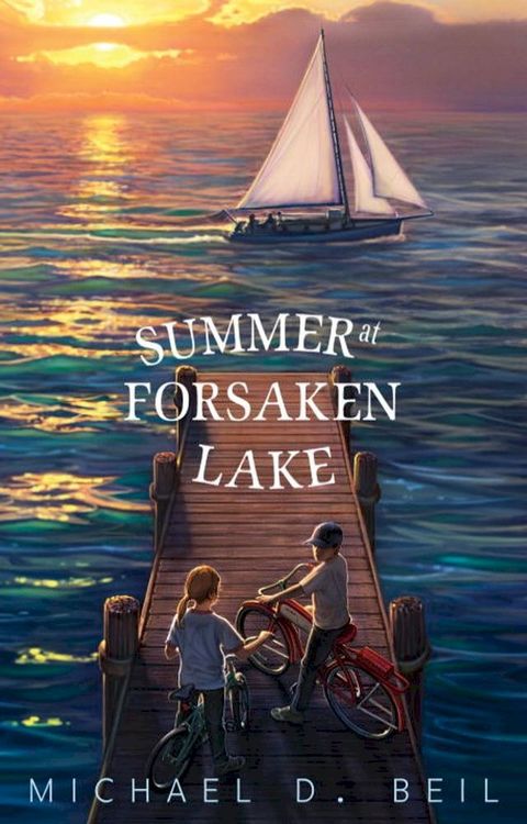 Summer at Forsaken Lake(Kobo/電子書)