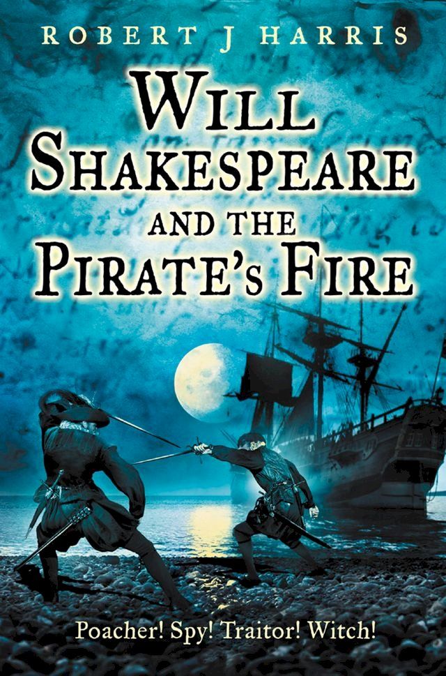  Will Shakespeare and the Pirate’s Fire(Kobo/電子書)