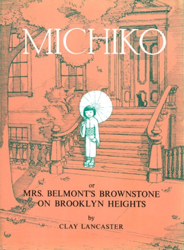  Michiko or Mrs.Belmont's Brownstone on Brooklyn Heights(Kobo/電子書)