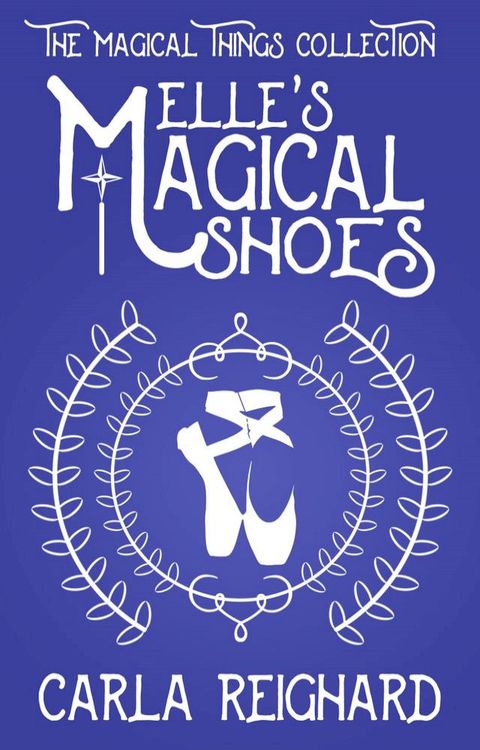 Elle's Magical Shoes(Kobo/電子書)