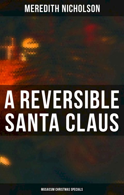 A Reversible Santa Claus (Musaicum Christmas Specials)(Kobo/電子書)