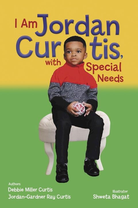 I Am Jordan Curtis With Special Needs(Kobo/電子書)