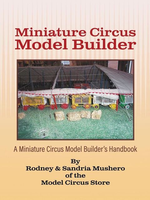 Miniature Circus Model Builder(Kobo/電子書)