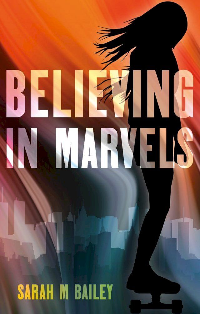  Believing In Marvels(Kobo/電子書)