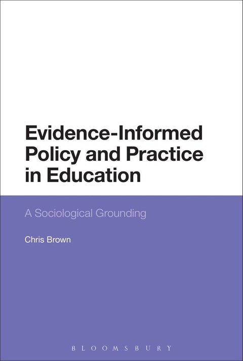 Evidence-Informed Policy and Practice in Education(Kobo/電子書)