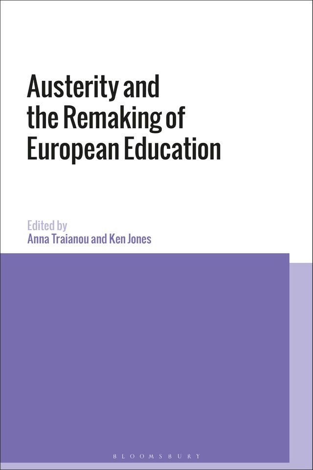  Austerity and the Remaking of European Education(Kobo/電子書)