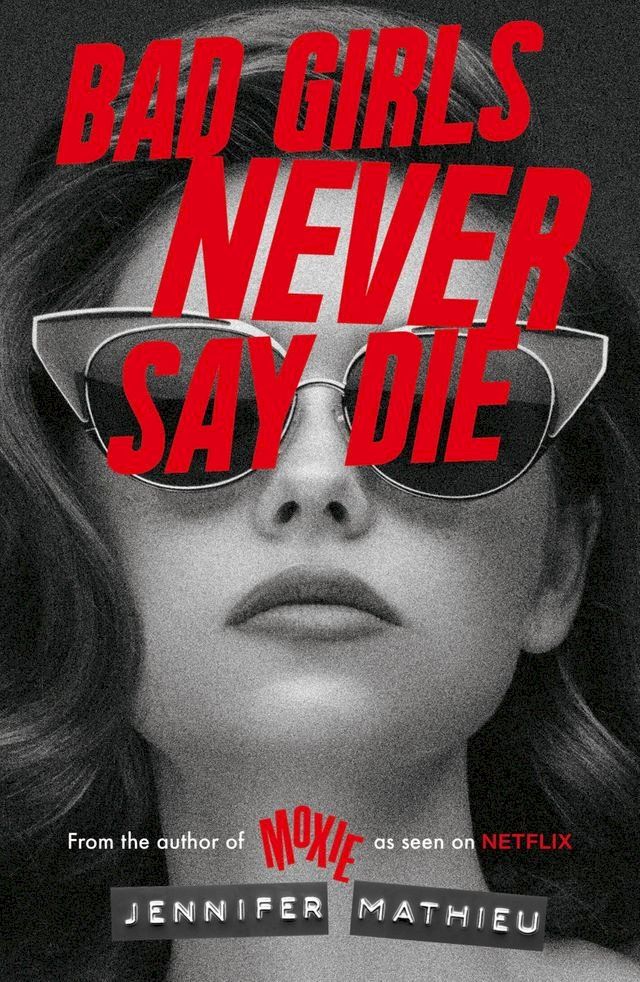  Bad Girls Never Say Die(Kobo/電子書)