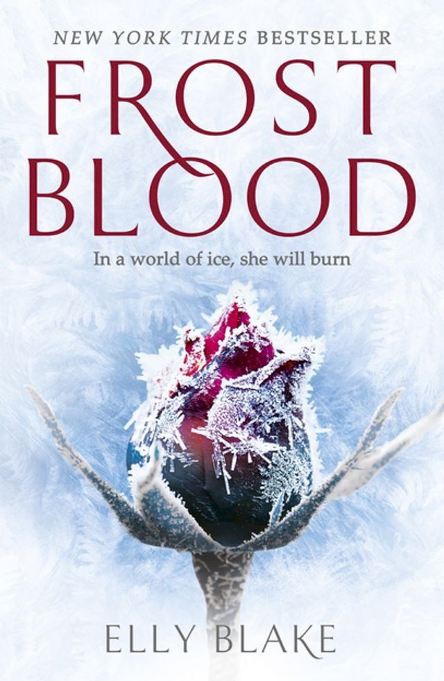  Frostblood: the epic New York Times bestseller(Kobo/電子書)