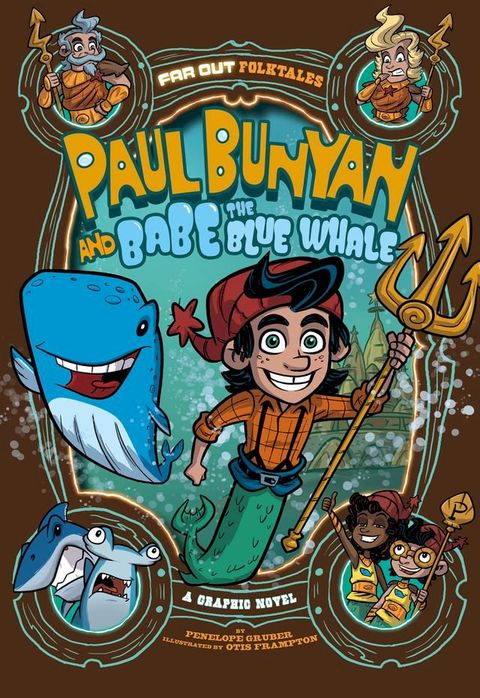 Paul Bunyan and Babe the Blue Whale(Kobo/電子書)