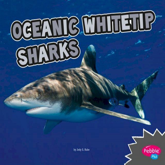  Oceanic Whitetip Sharks(Kobo/電子書)