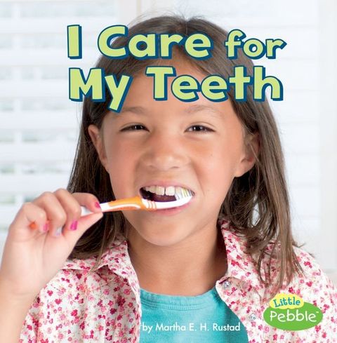 I Care for My Teeth(Kobo/電子書)