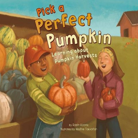 Pick a Perfect Pumpkin(Kobo/電子書)