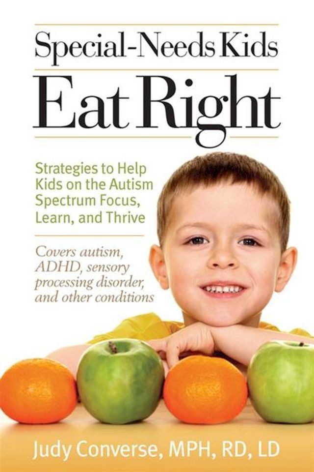  Special-Needs Kids Eat Right(Kobo/電子書)