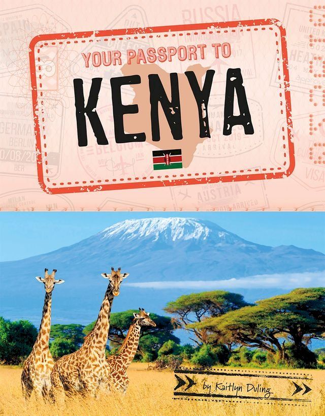  Your Passport to Kenya(Kobo/電子書)