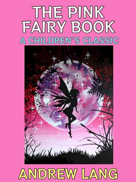 The Pink Fairy Book(Kobo/電子書)