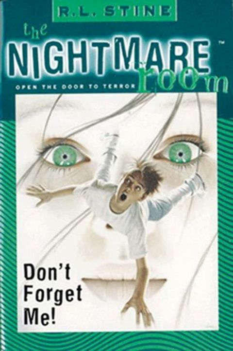 The Nightmare Room #1: Don't Forget Me!(Kobo/電子書)