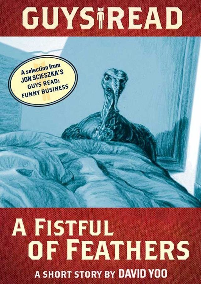  Guys Read: A Fistful of Feathers(Kobo/電子書)