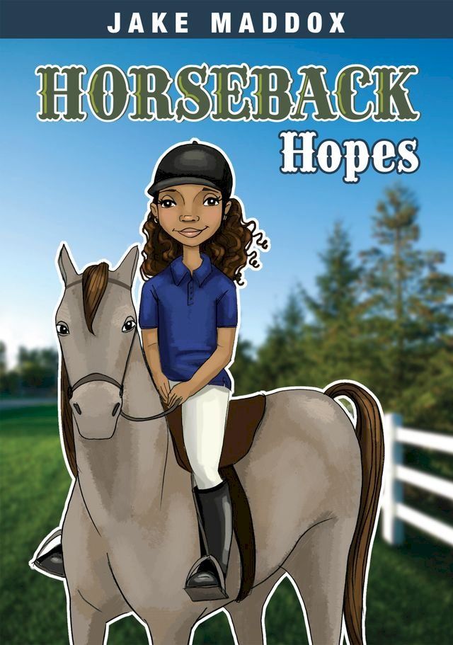  Horseback Hopes(Kobo/電子書)