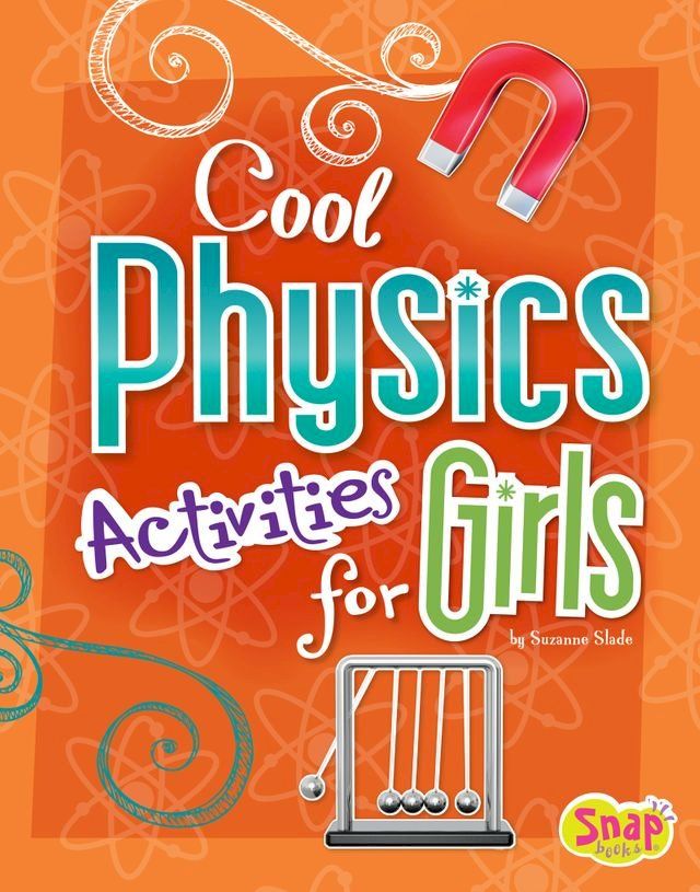  Cool Physics Activities for Girls(Kobo/電子書)