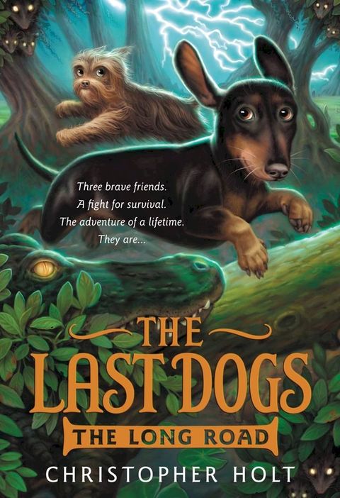 The Last Dogs: The Long Road(Kobo/電子書)