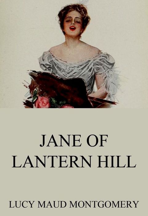 Jane Of Lantern Hill(Kobo/電子書)