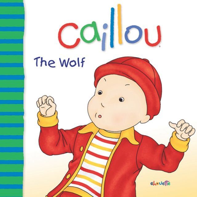  Caillou: The Wolf(Kobo/電子書)