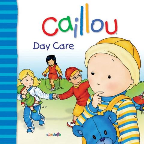 Caillou: Day Care(Kobo/電子書)