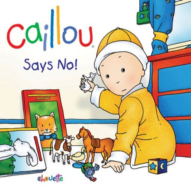  Caillou Says No!(Kobo/電子書)