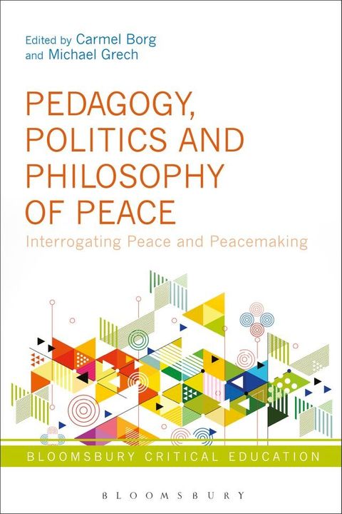 Pedagogy, Politics and Philosophy of Peace(Kobo/電子書)