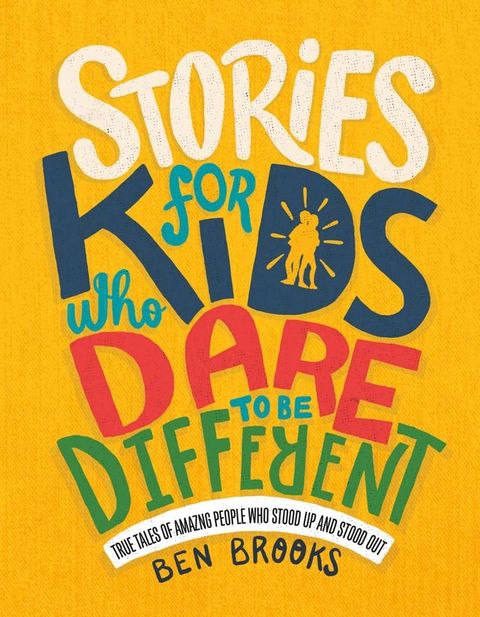 Stories for Kids Who Dare to Be Different(Kobo/電子書)