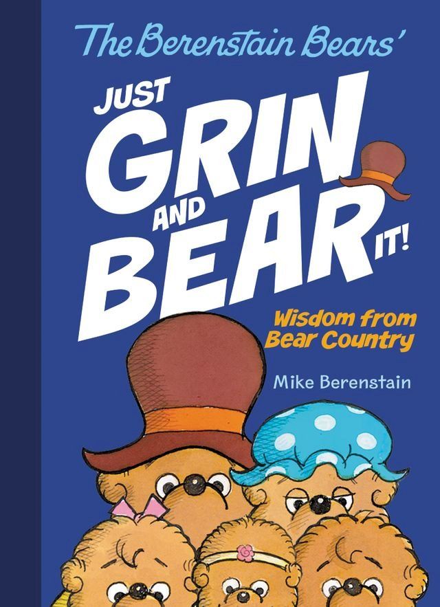  The Berenstain Bears Just Grin and Bear It!(Kobo/電子書)