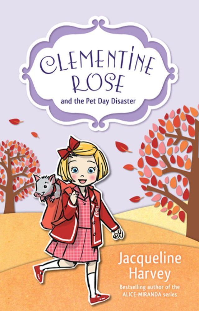  Clementine Rose and the Pet Day Disaster 2(Kobo/電子書)