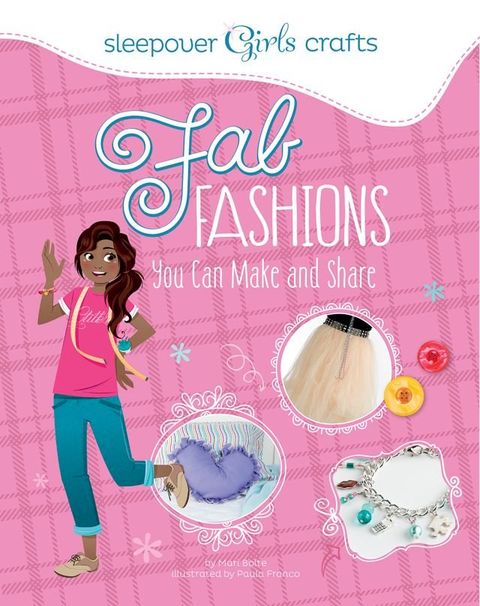 Fab Fashions You Can Make and Share(Kobo/電子書)